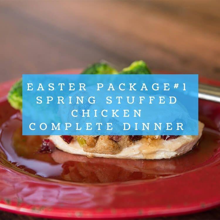 Easter Package #1: Spring Stuffed Chicken Complete Dinner*  -  Chicken